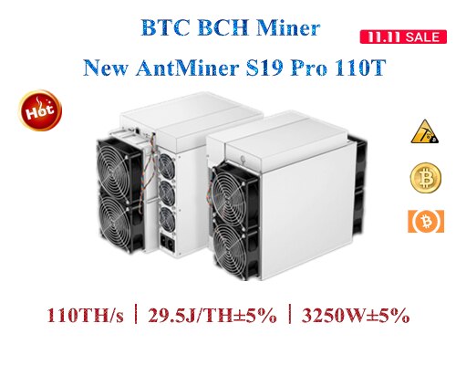 The newest BTC BCH Miner AntMiner S19 Pro 110T 3250W±5% Better than S9 T19 S17 S17e M31S M30S M21S M20S T3 A10 pro 500M